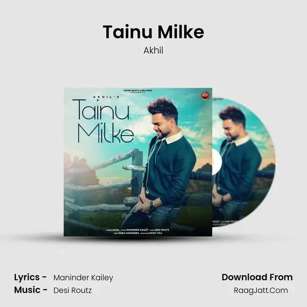 Tainu Milke mp3 song