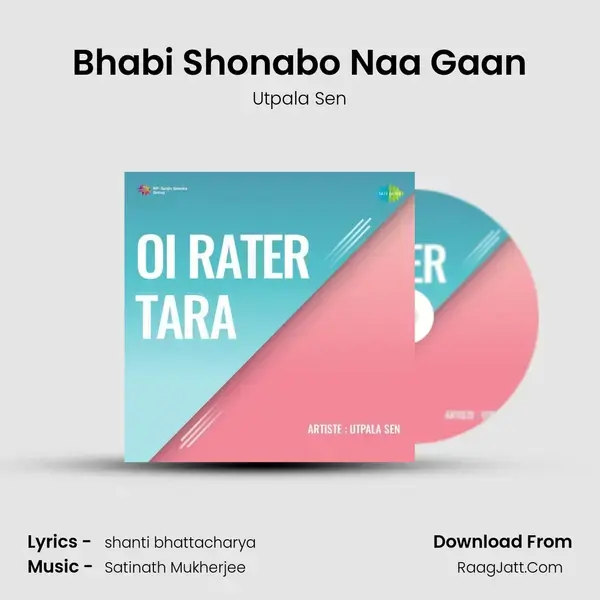 Bhabi Shonabo Naa Gaan mp3 song