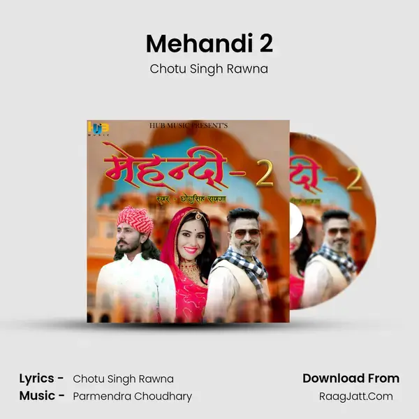 Mehandi 2 mp3 song