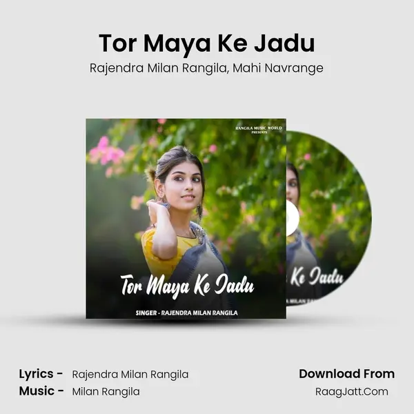 Tor Maya Ke Jadu mp3 song