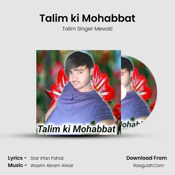 Talim ki Mohabbat mp3 song