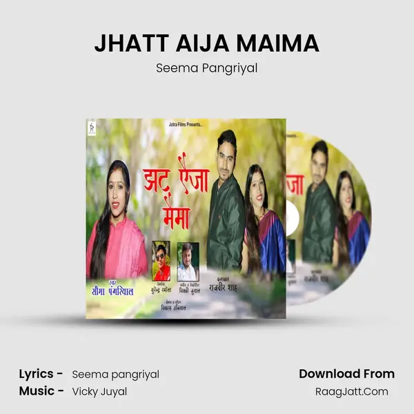 JHATT AIJA MAIMA mp3 song