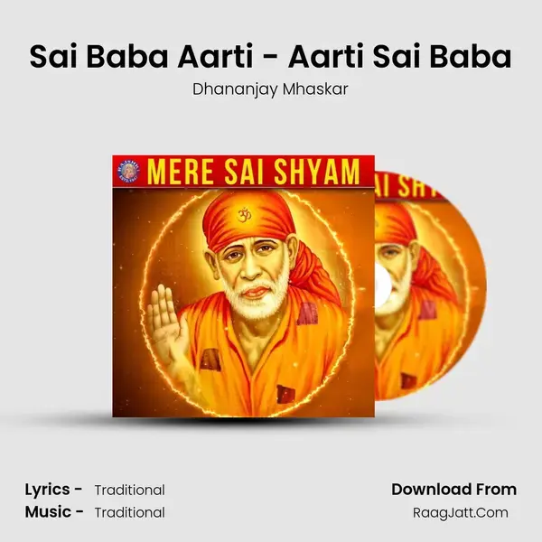 Sai Baba Aarti - Aarti Sai Baba mp3 song