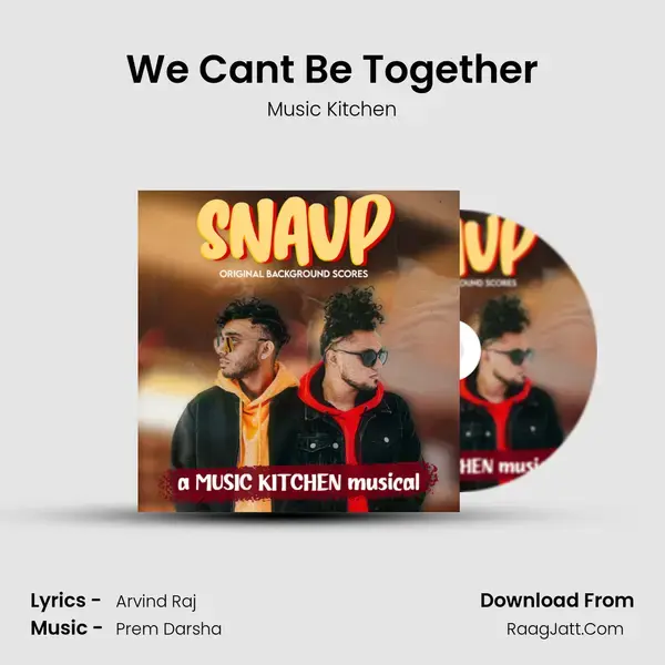 We Can't Be Together mp3 song