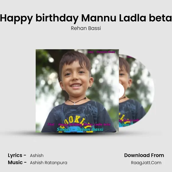 Happy birthday Mannu Ladla beta mp3 song