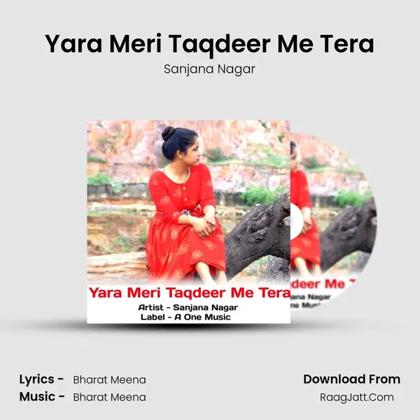 Yara Meri Taqdeer Me Tera mp3 song