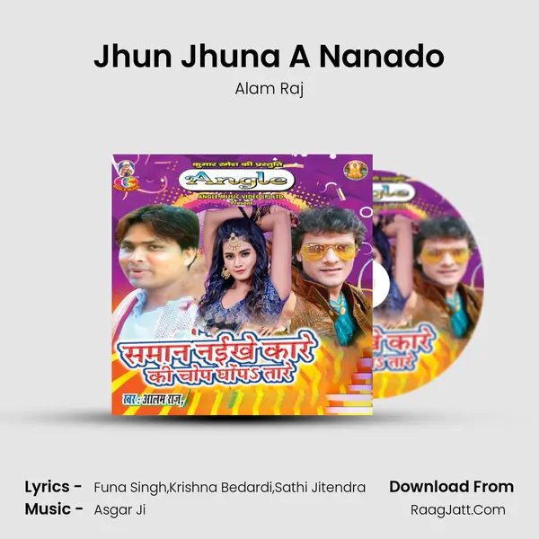 Jhun Jhuna A Nanado mp3 song