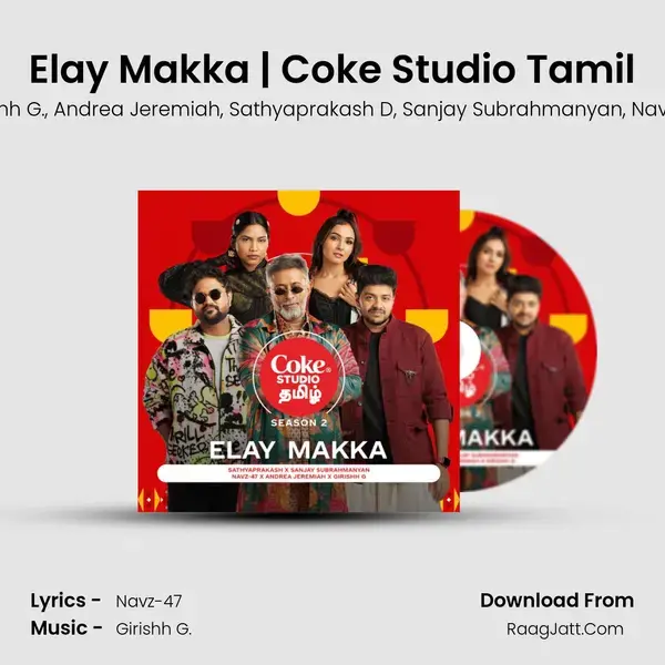 Elay Makka | Coke Studio Tamil - Girishh G.