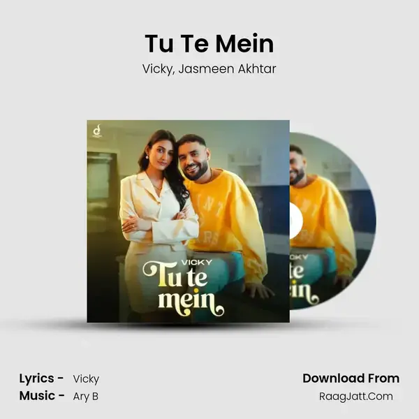 Tu Te Mein - Vicky