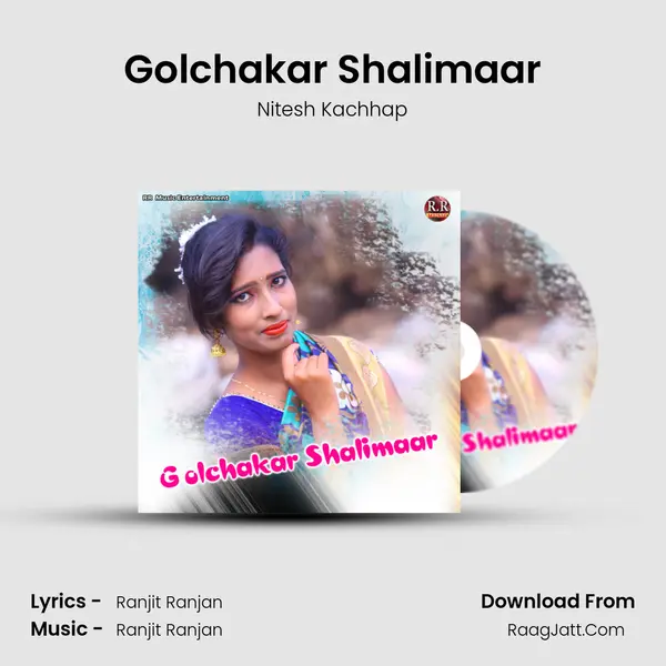 Golchakar Shalimaar Song mp3 | Nitesh Kachhap