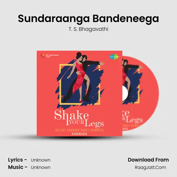 Sundaraanga Bandeneega Song mp3 | T. S. Bhagavathi