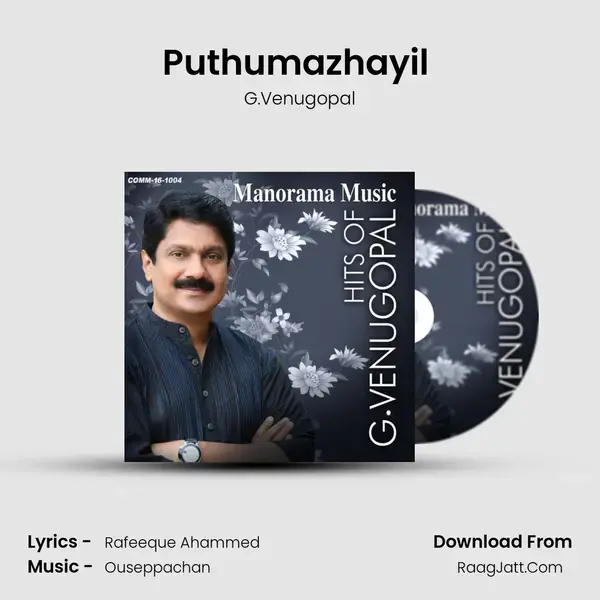 Puthumazhayil (G.Venugopal) mp3 song