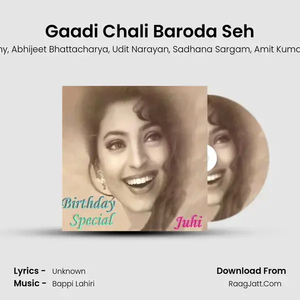 Gaadi Chali Baroda Seh Song mp3 | Kavita Krishnamurthy