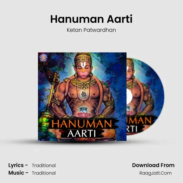 Hanuman Aarti Song mp3 | Ketan Patwardhan