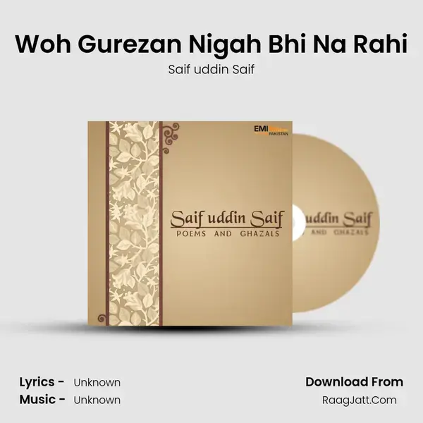 Woh Gurezan Nigah Bhi Na Rahi mp3 song