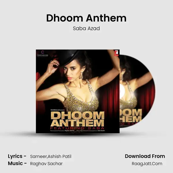 Dhoom Anthem - Saba Azad