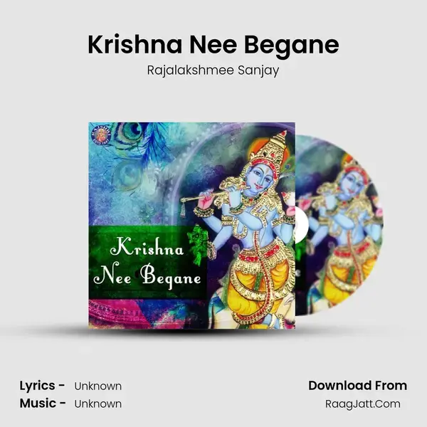 Krishna Nee Begane Song mp3 | Rajalakshmee Sanjay