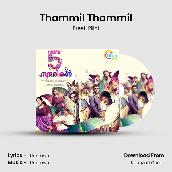 Thammil Thammil Song mp3 | Preeti Pillai