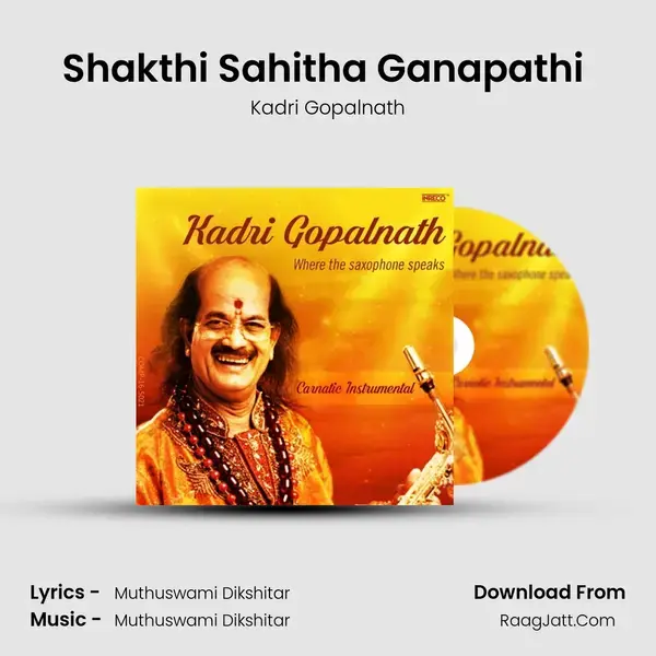 Shakthi Sahitha Ganapathi (Saxophone) Song mp3 | Kadri Gopalnath