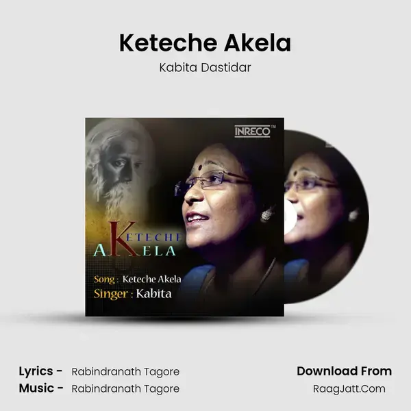 Keteche Akela - Kabita Dastidar