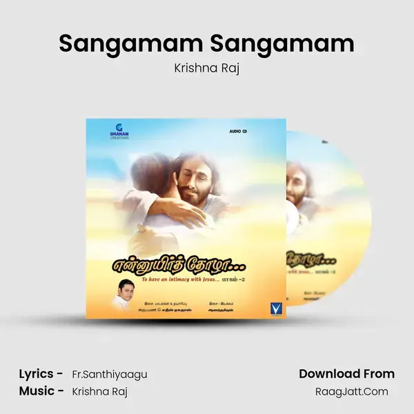 Sangamam Sangamam Song mp3 | Krishna Raj