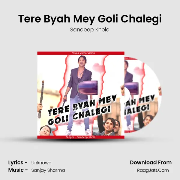 Tere Byah Mey Goli Chalegi - Sandeep Khola