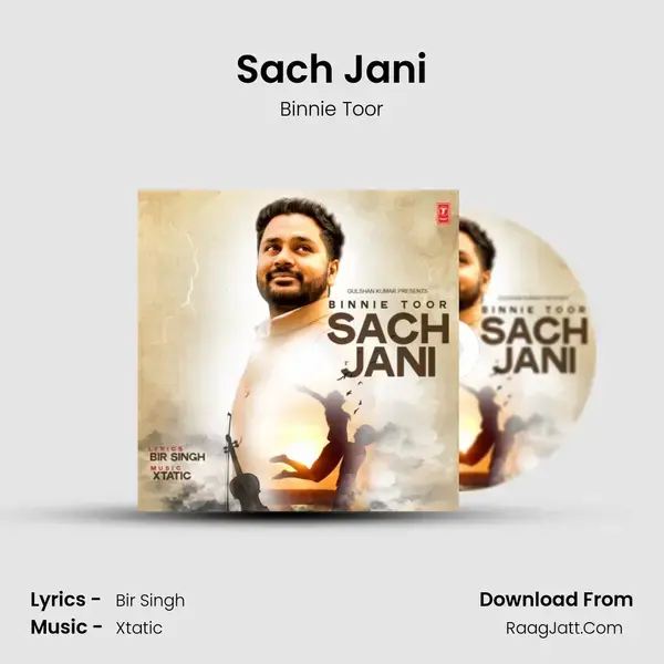 Sach Jani Song mp3 | Binnie Toor