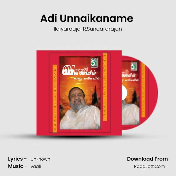 Adi Unnaikaname (From Senthuram) mp3 song