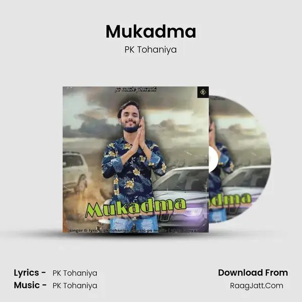 Mukadma mp3 song