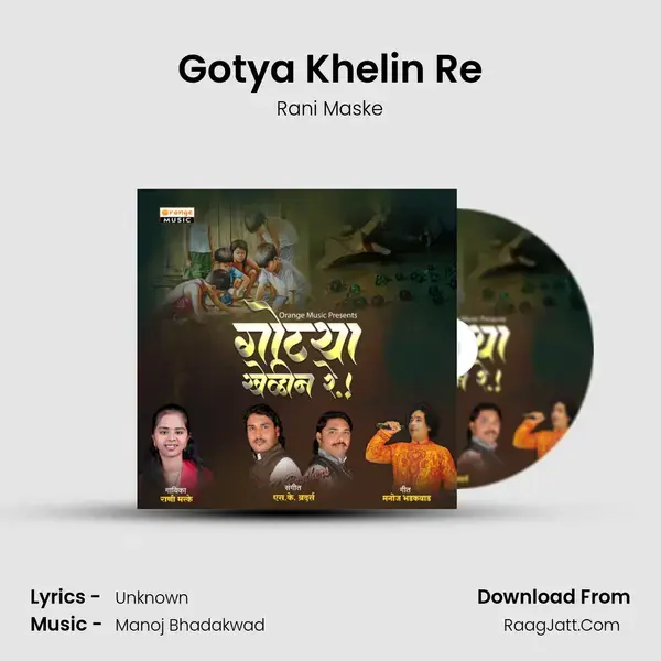 Gotya Khelin Re mp3 song