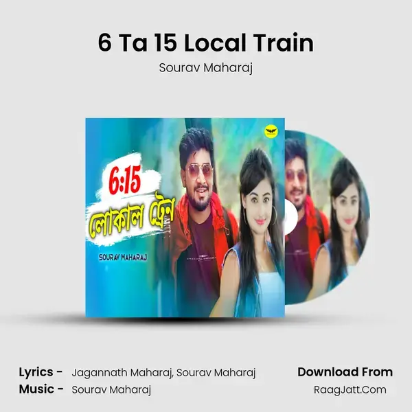 6 Ta 15 Local Train mp3 song