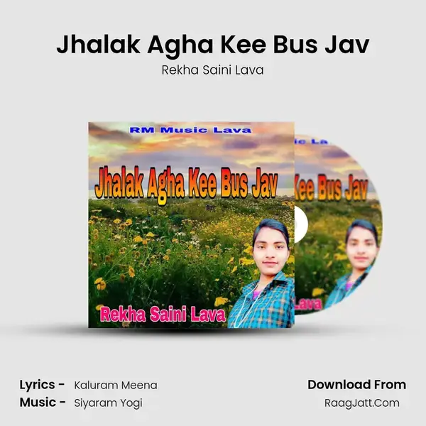 Jhalak Agha Kee Bus Jav mp3 song