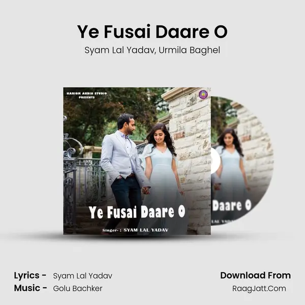 Ye Fusai Daare O mp3 song