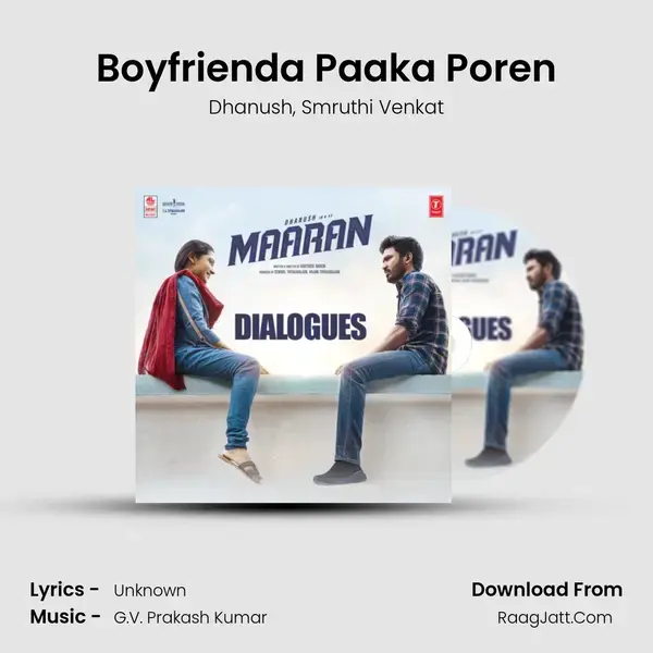 Boyfrienda Paaka Poren Song mp3 | Dhanush