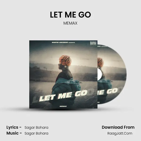 LET ME GO mp3 song