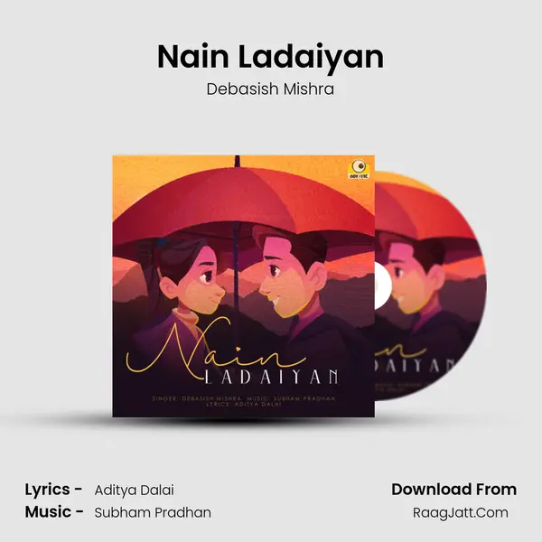 Nain Ladaiyan mp3 song