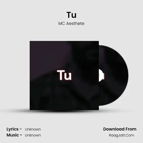 Tu - MC Aesthete