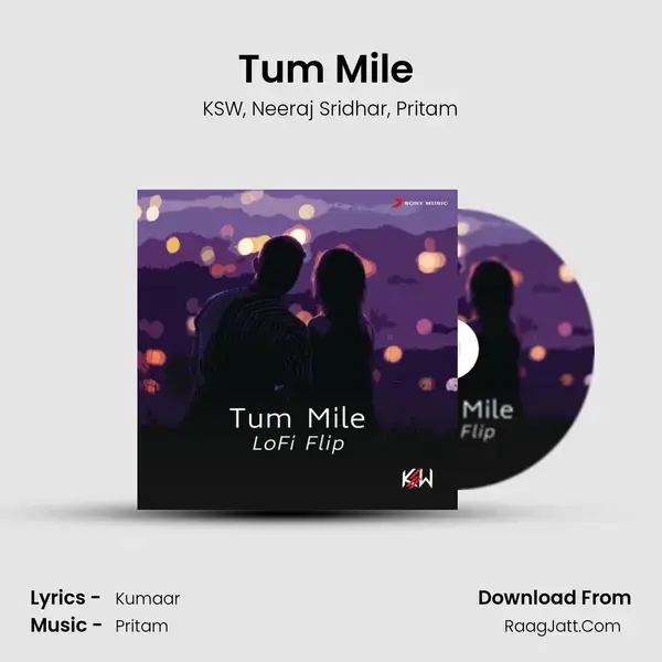 Tum Mile (Lofi Flip) Song mp3 | KSW