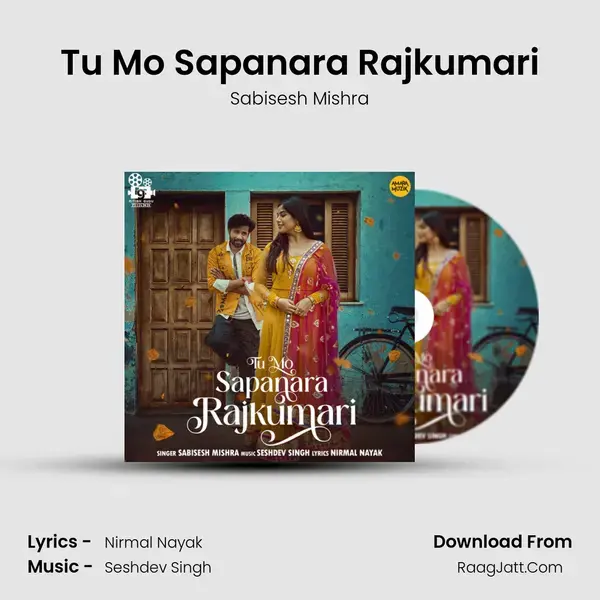 Tu Mo Sapanara Rajkumari mp3 song