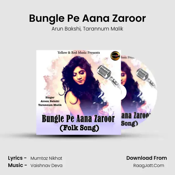 Bungle Pe Aana Zaroor mp3 song