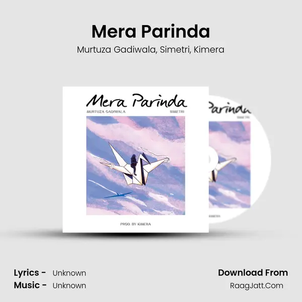 Mera Parinda mp3 song