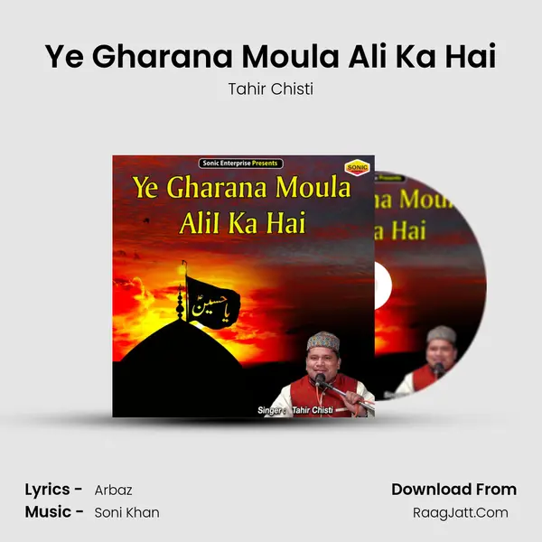 Ye Gharana Moula Ali Ka Hai mp3 song