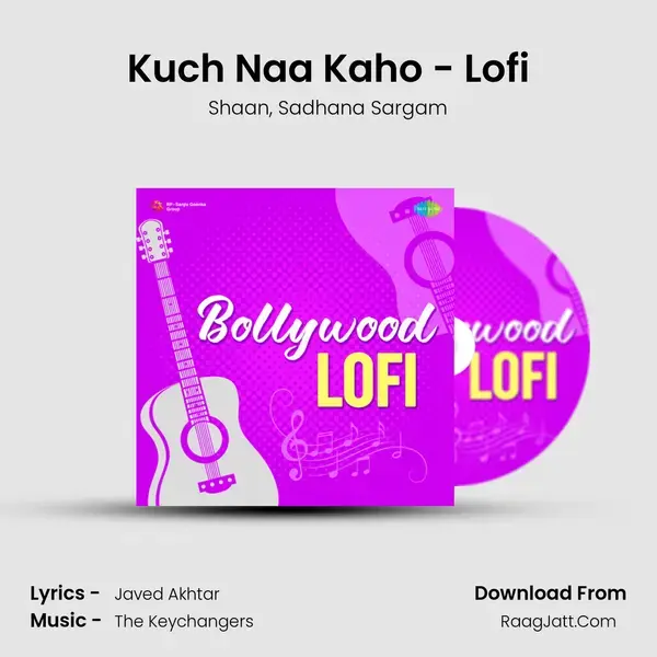 Kuch Naa Kaho - Lofi mp3 song