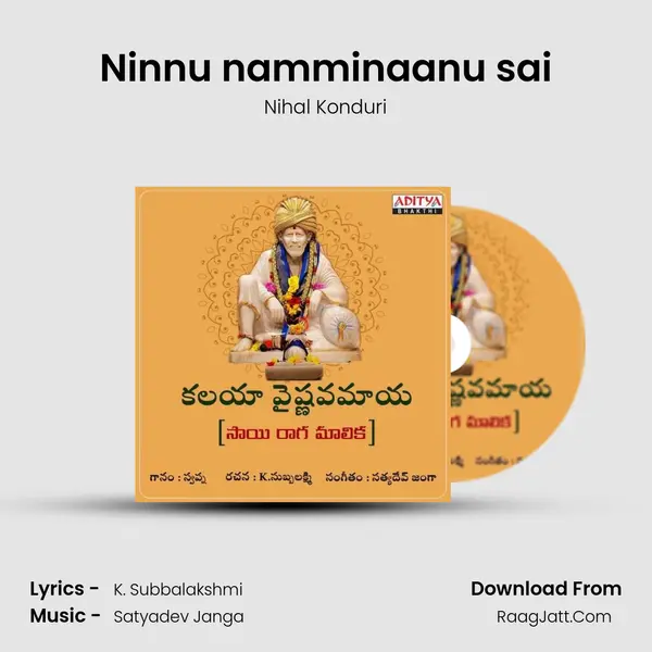 Ninnu namminaanu sai Song mp3 | Nihal Konduri