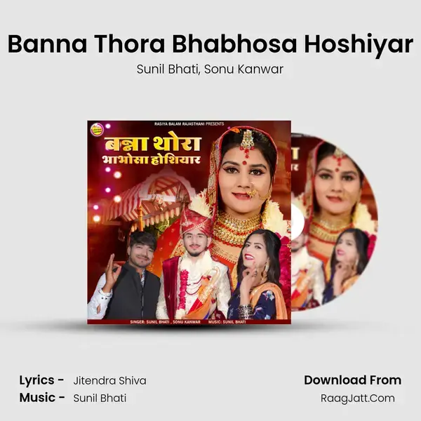 Banna Thora Bhabhosa Hoshiyar mp3 song