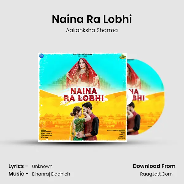 Naina Ra Lobhi mp3 song