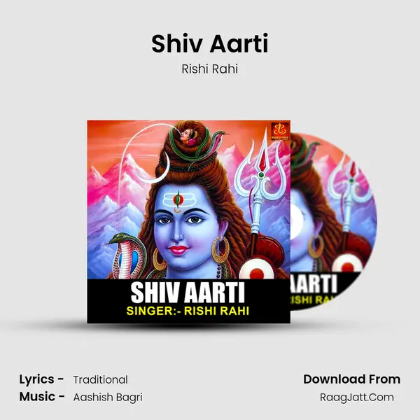 Shiv Aarti Song mp3 | Rishi Rahi