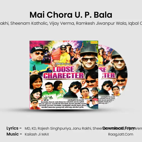 Mai Chora U. P. Bala Song mp3 | MD