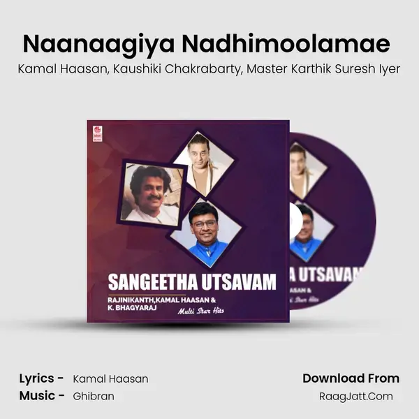 Naanaagiya Nadhimoolamae (From Vishwaroopam Ii) mp3 song