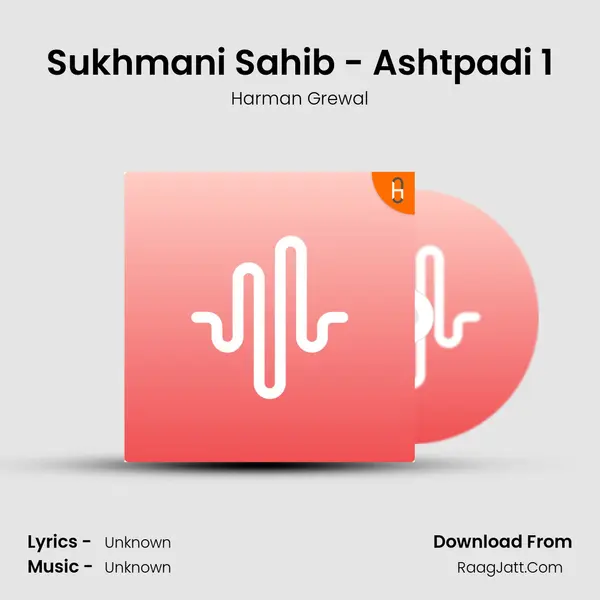 Sukhmani Sahib - Ashtpadi 1 Song mp3 | Harman Grewal